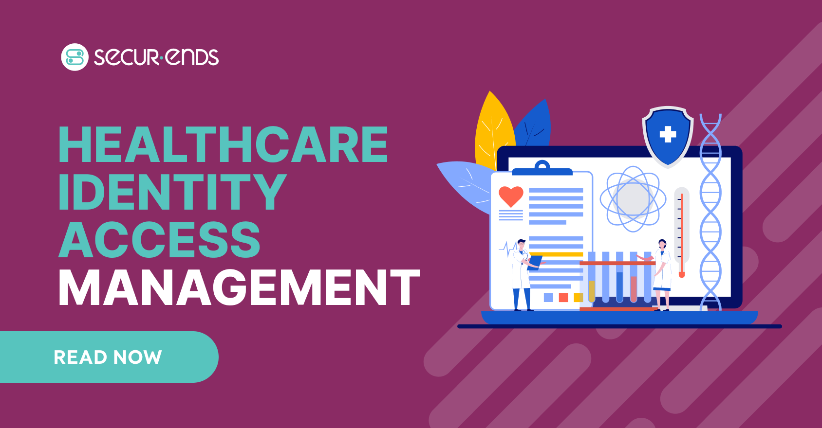 Healthcare Identity Access Management